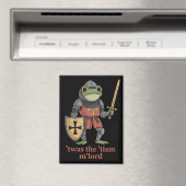 Aimant Funny T'was The 'Tism M'Lord Medieval Knight Frog  (In Situ (Lave-vaisselle))