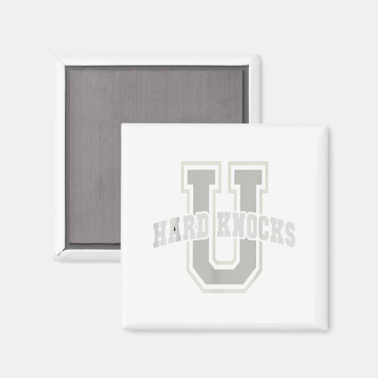 Aimant Funny University Of Hard Knocks Affirmation Colleg (Recto/Verso)