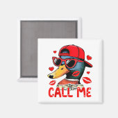 Aimant Funny Valentines Day Call Me Duck Hunting Men Wome (Recto/Verso)
