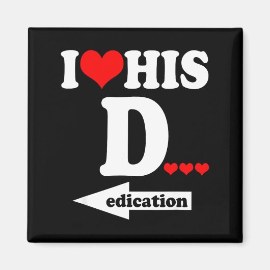 Aimant Funny Valentine's Day Couple Matching I Love His D (Devant)