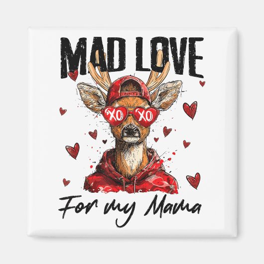Aimant Funny Valentine's Day Mad Love For My Mama Deer Hu (Devant)
