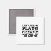 Aimant Funny Volleyball Dire pour les joueurs de volley-b (Recto/Verso)