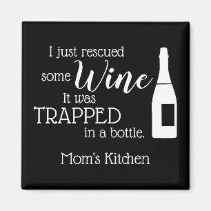 Aimant Funny Wine Saying Quote Rescued From Bottle