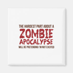 Aimant Funny Zombie Chemise Cadeau Apocalypse Hommes Femm
