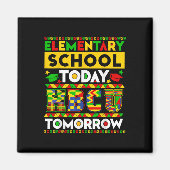 Aimant Futur Hbcu Grad école primaire Aujourd'hui Hbcu To (Devant)