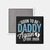 Aimant Futur papa à nouveau prévu pour 2026 annonce bébé  (Recto/Verso)