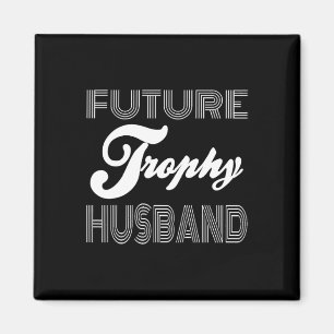Aimant Futur Trophée Fiance Groom Pour Être Mari Amusant