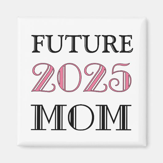 Aimant Future Mom 2025 (Devant)