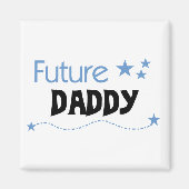 Aimant Futurs T-shirts et cadeaux Daddy (Devant)