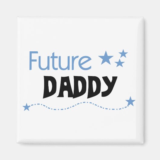 Aimant Futurs T-shirts et cadeaux Daddy (Devant)