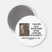 Aimant G.K. Chesterton Dead Thing Stream Living Thing (Recto/Verso)