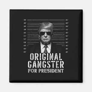 Aimant Gangster Original Pour Le Président Donald Trump M