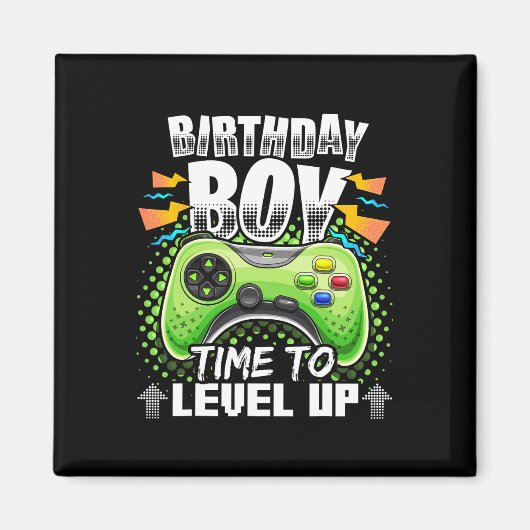 Aimant Garçon Temps De Monter Vidéo Jeu Anniversaire Cade (Devant)