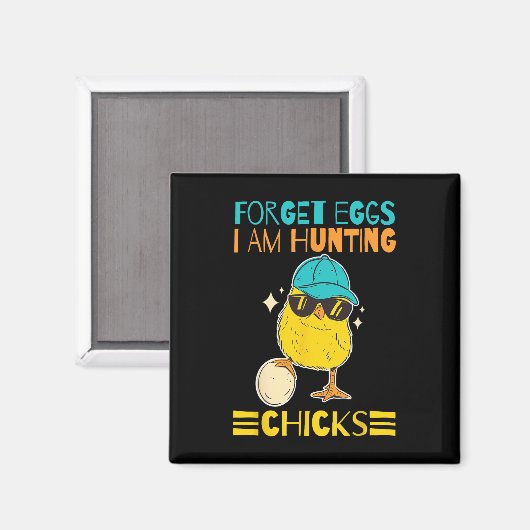 Aimant Garçons Vêtements de Pâques Oubliez les oeufs Je c (Recto/Verso)