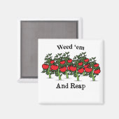 Aimant Gardener Funny Weed 'em Et Reap (Recto/Verso)