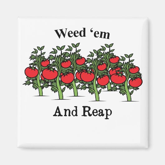 Aimant Gardener Funny Weed 'em Et Reap (Devant)