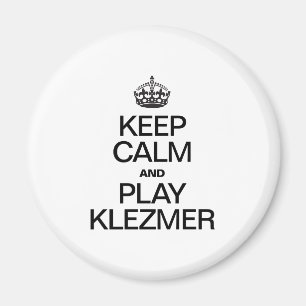 AIMANT GARDER CALME ET JOUER KLEZMER
