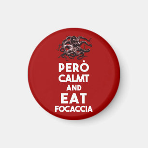Aimant Garder calme focaccia barese