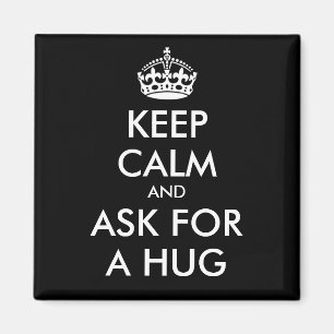 Aimant GARDEZ LE CALME ET DEMANDEZ UN arrière - plan HUG-