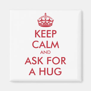 Aimant GARDEZ LE CALME ET DEMANDEZ UN HUG - rouge