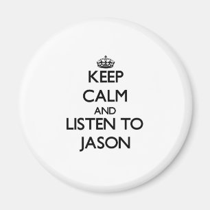 Aimant Gardez le calme et écoutez Jason