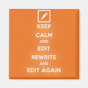 Aimant Gardez le calme et éditez la réécriture et édi
