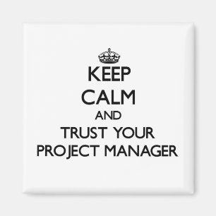 Aimant Gardez le calme et faites confiance à votre chef