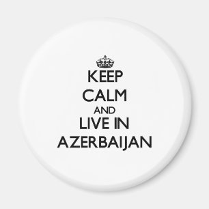 Aimant Gardez le calme et habitez en Azerbaïdjan