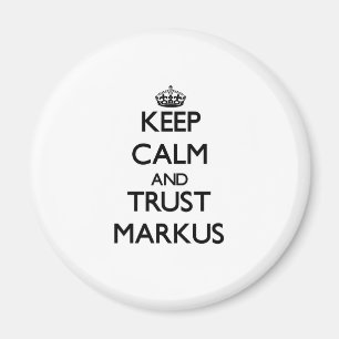 Aimant Gardez le calme et la CONFIANCE Markus
