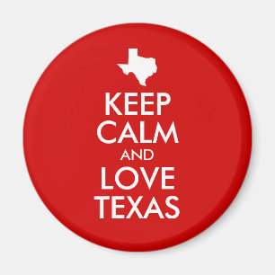 Aimant Gardez le calme et l'amour Texas Red