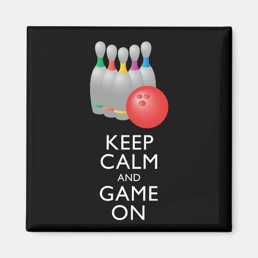 Aimant GARDEZ LE CALME ET LE JEU SUR - Bowling (Devant)