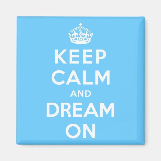Aimant Gardez le calme et rêvez (Devant)