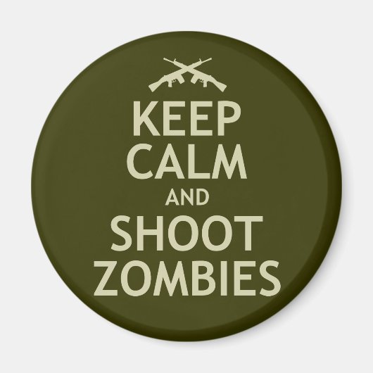 Aimant Gardez le calme et tirez des zombies (Devant)