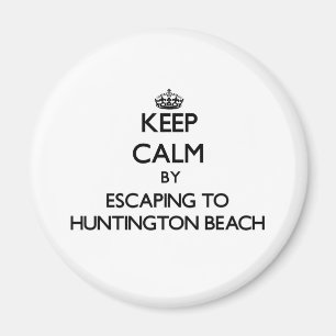 Aimant Gardez le calme par l'évasion à Huntington Beach