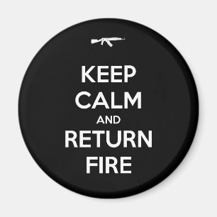 Aimant Gardez le feu calme et de retour