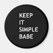 Aimant Gardez-le simple bébé (Devant)