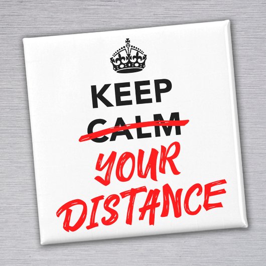 Aimant Gardez votre distance - Slogan Distancing Social