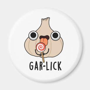 Aimant Garlick Funny Garlic Herb Pun