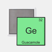 Aimant Ge - Guacamole Funny Chimie Élément Symbole Tee (Recto/Verso)
