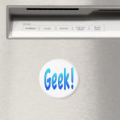 Aimant Geek (In Situ (Lave-vaisselle))