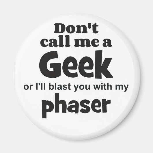 Aimant Geek phaser bf (Devant)