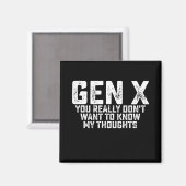 Aimant Gen X Vous ne voulez vraiment pas connaître mes pe (Recto/Verso)