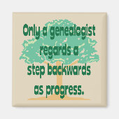 Aimant Généalogie Un pas en arrière est le progrès (Devant)