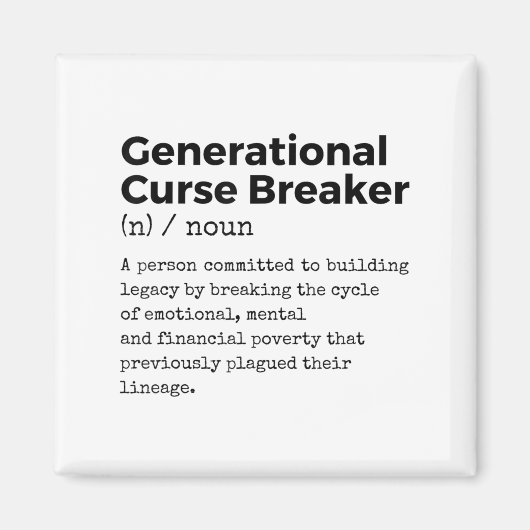Aimant Generational Curse Breaker Definition Melanin Blac (Devant)