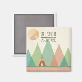 Aimant Geo II du sud-ouest| Soyez sauvage et libre (Recto/Verso)