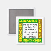 Aimant Geocacher A Perdu L'Esprit En Vert (Recto/Verso)