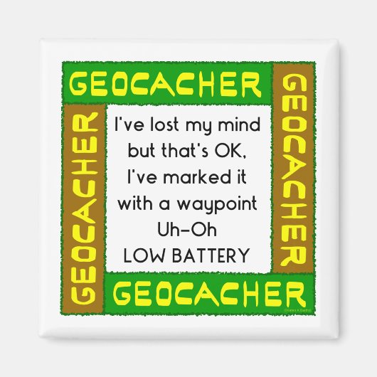Aimant Geocacher A Perdu L'Esprit En Vert (Devant)