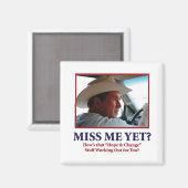Aimant George W. Bush - Miss Me yet (Recto/Verso)
