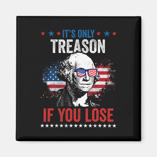 Aimant George Washington C'est seulement de la trahison s (Devant)