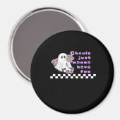 Aimant Ghouls veut juste s'amuser - Sloth dans un costume (Recto/Verso)